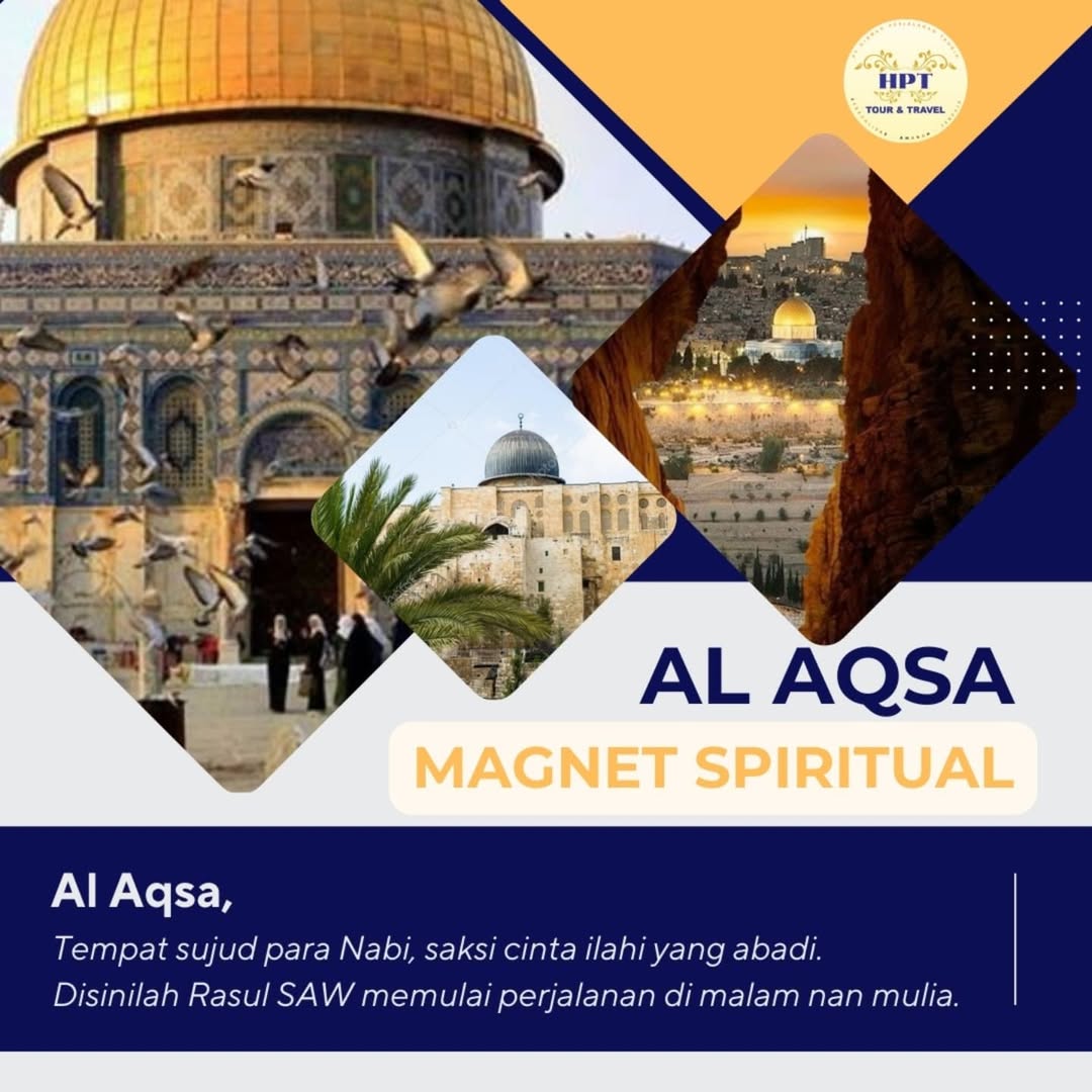H-3 JEJAK RASULAL AQSA MAGNET SPIRITUAL Al‑Aqsa (1) H-3 JEJAK RASULAL AQSA MAGNET SPIRITUAL Al‑Aqsa (1)